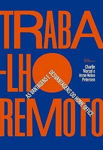 Livro Trabalho remoto: As vantagens e desvantagens do hom...
