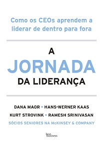 Livro A Jornada Da Liderança - Como Os Ceos Aprendem A Li...