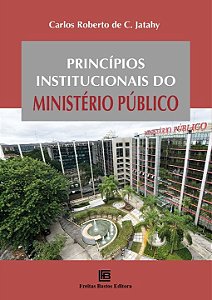 Livro Princípios Institucionais do Ministério Público