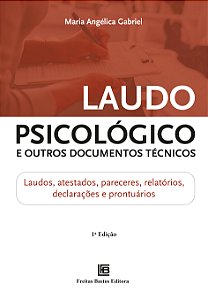 Livro Laudo Psicológico e Outros Documentos Técni: Laudos...