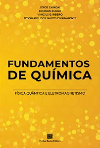 Livro Fundamentos de Química: Física Quântica e Eletromag...