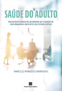 Livro Saúde do Adulto: Raciocínio clínico relacionado ao ...