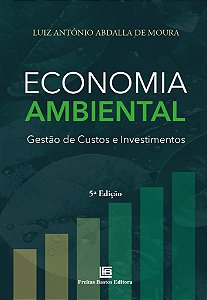 Livro Economia Ambiental - Gestão De Custos E Investiment...