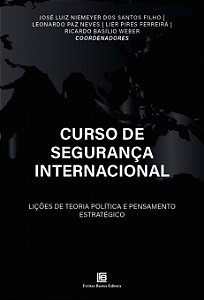 Livro Curso De Segurança Internacional - Lições De Teoria...