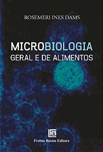 Livro Microbiologia Geral e de Alimentos
