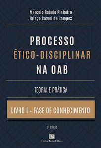 Livro Processo Ético-Disciplinar Na Oab Teoria E Prática ...