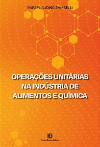 Livro Operações Unitárias Na Indústria De Alimentos E Quí...