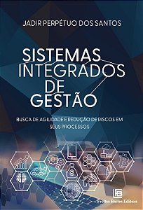 Livro Sistemas Integrados De Gestão - Busca De Agilidade ...