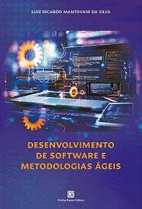Livro Desenvolvimento De Softwares E Metodologias Ágeis