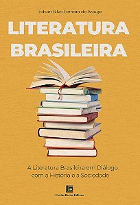 Livro Literatura Brasileira - A Literatura Brasileira Em ...