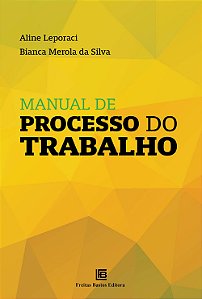 Livro Manual De Processo Do Trabalho - 01Ed/25