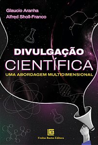 Livro Divulgação Científica - Uma Abordagem Multidimensional