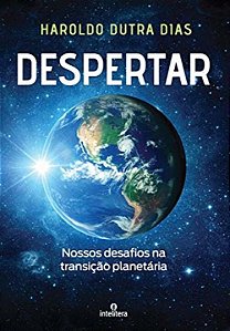 Livro Despertar: Nossos desafios na transição planetária