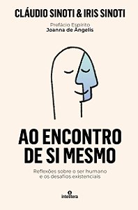 Ao Encontro De Si Mesmo - Reflexões Sobre o Ser Humano e ...