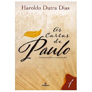 Livro As Cartas De Paulo - Interpretadas E Comentadas