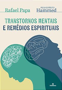 Livro Transtornos Mentais E Remédios Espirituais