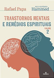Livro Transtornos Mentais E Remédios Espirituais - Volume...