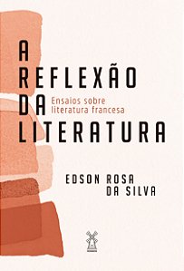 Livro A reflexão da literatura: Ensaios sobre literatura ...