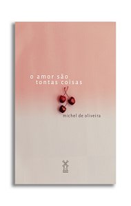 Livro o amor são tontas coisas