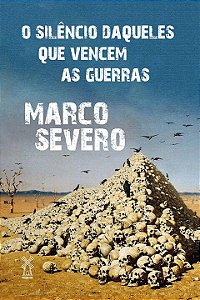 Livro O silêncio daqueles que vencem as guerras