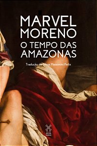 Livro O Tempo Das Amazonas