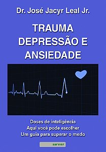 Livro Trauma, depressão e ansiedade: Doses de inteligênci...