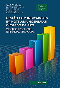 Livro Gestão com indicadores em hotelaria hospitalar: O e...