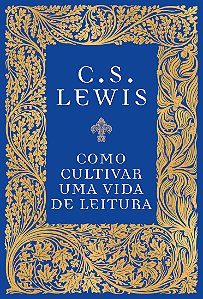 Livro Como cultivar uma vida de leitura