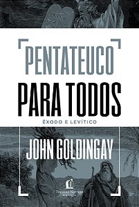 Livro Pentateuco para todos: Êxodo e Levítico
