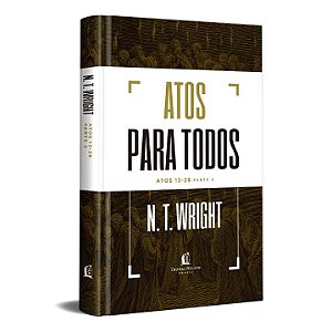 Livro Atos para todos: Atos 13-28 - Parte 2