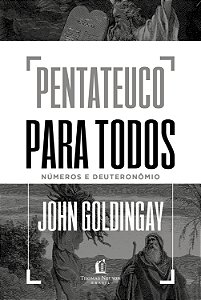 Livro Pentateuco para todos: Números e Deuteronômio