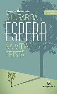 Livro O lugar da espera na vida cristã