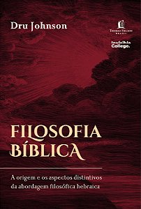 Livro Filosofia Bíblica: a origem e os aspectos distintiv...