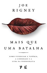 Livro Mais que uma batalha: Como obter vitória, liberdade...