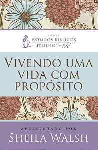 Livro Vivendo Uma Vida Com Propósito