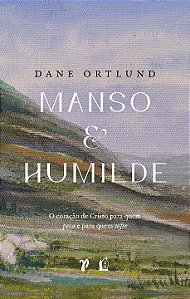 Livro Manso e humilde: o coração de Cristo para quem peca...