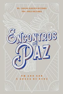 Livro Encontros de paz: um ano sob a graça de Deus