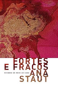 Livro Fortes e fracos