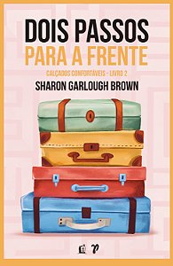 Livro Dois passos para a frente: Uma história sobre perse...