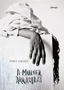 Livro A mulher arrastada