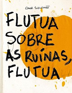 Livro Flutua sobre as ruínas, flutua