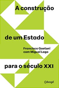Livro A construção de um Estado para o século XXI