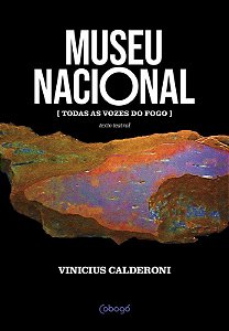 Livro Museu Nacional [Todas as vozes do fogo]