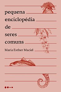 Livro Pequena enciclopédia de seres comuns