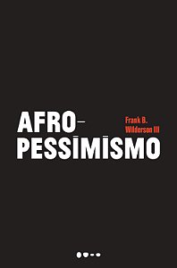 Livro Afropessimismo