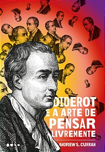 Livro Diderot e a arte de pensar livremente