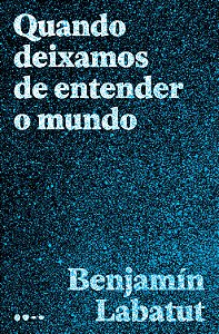 Livro Quando deixamos de entender o mundo