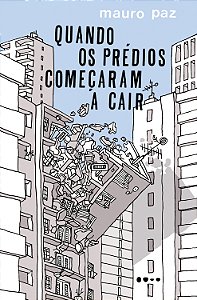 Livro Quando os prédios começaram a cair