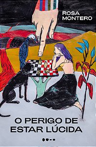 Livro O perigo de estar lúcida
