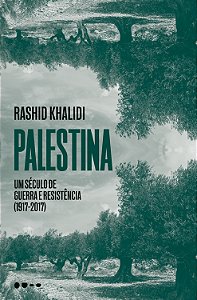 Livro Palestina: um século de guerra e resistência (1917-...
